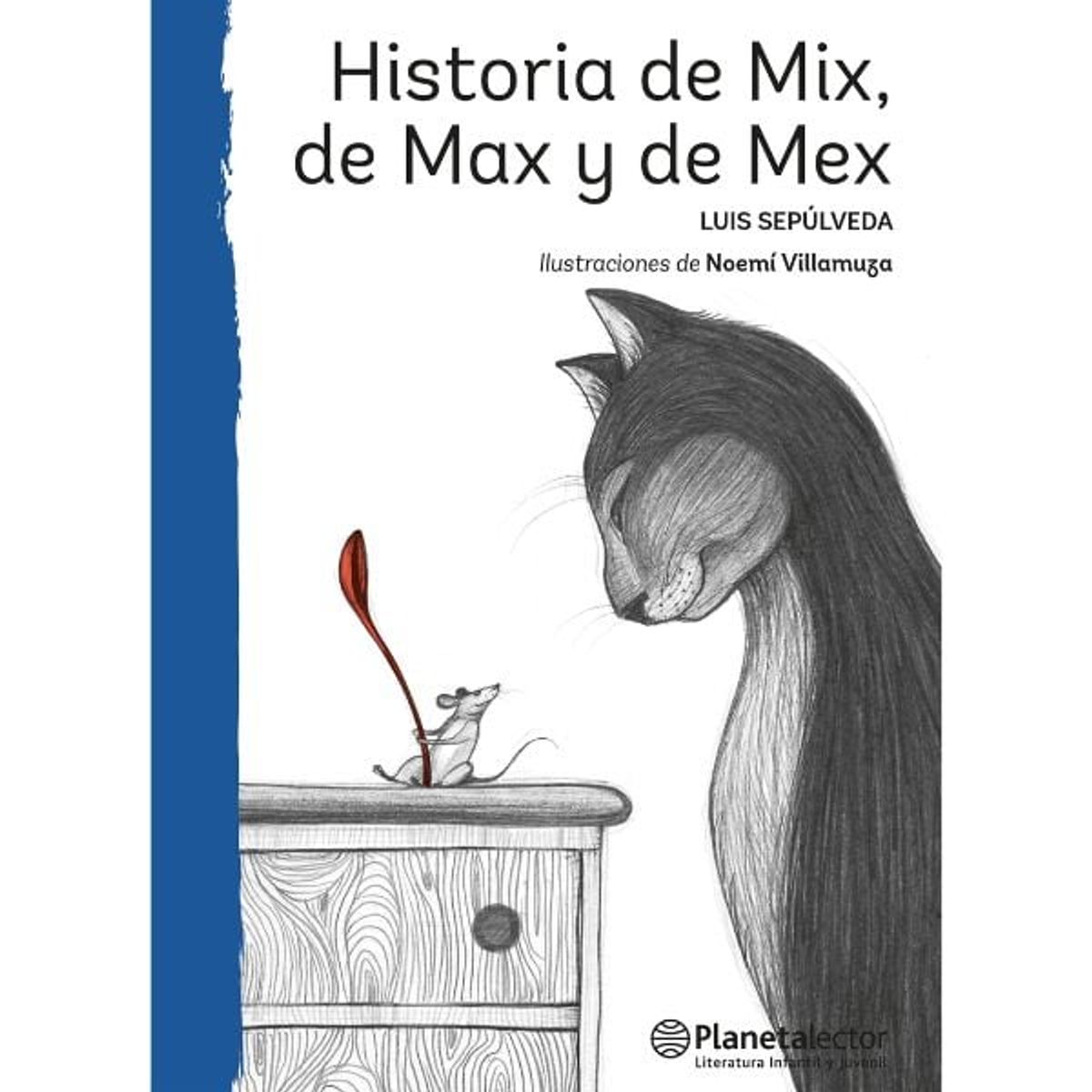 Planetalector - Historia De Mix De Max Y De Mex Planeta Lector