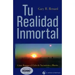 EL GRANO DE MOSTAZA - Libro Tu Realidad Inmortal - Gary R. Renard