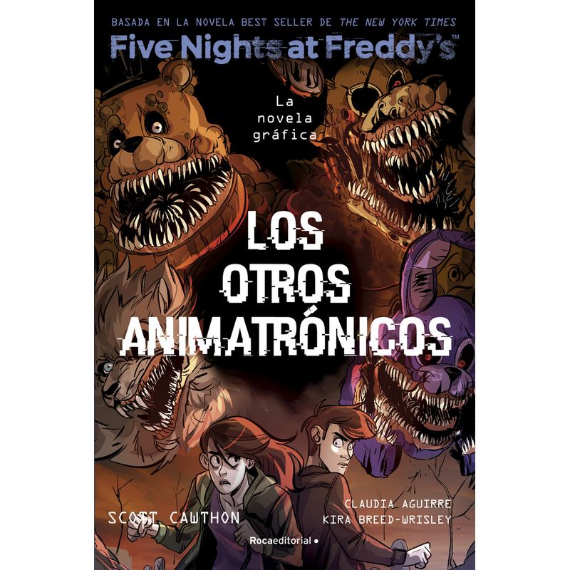 ROCA EDITORIAL - Five Nights At Freddys 2: Los Otros Animatrónicos - Cawthon