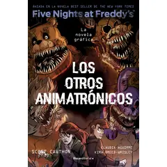 ROCA EDITORIAL - Five Nights At Freddys 2: Los Otros Animatrónicos - Cawthon