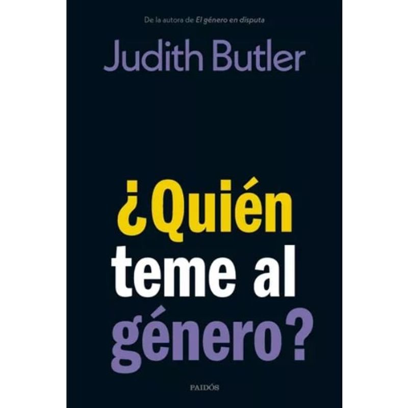 PAIDOS - Libro ¿quién Teme Al Género - Judith Butler