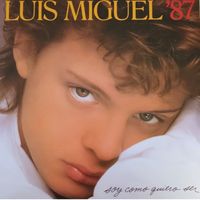 VINILO LUIS MIGUEL 87 SOY COMO QUIERO SER 1LP