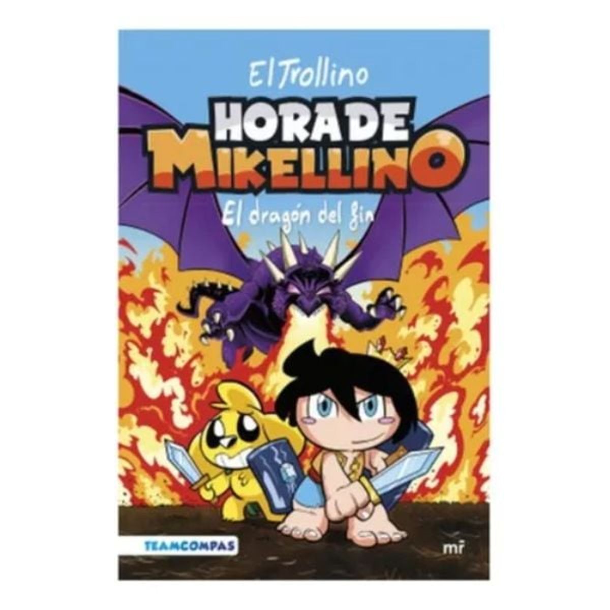 EDICIONES MARTINEZ ROCA - Hora De Mikellino 2 El Dragon Del Fin