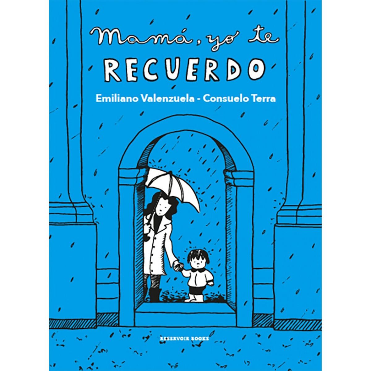 PENGUIN RANDOM HOUSE - LIBRO Mamá Yo Te Recuerdo