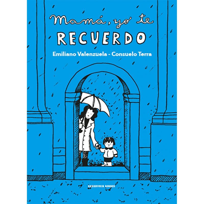 PENGUIN RANDOM HOUSE - LIBRO Mamá Yo Te Recuerdo