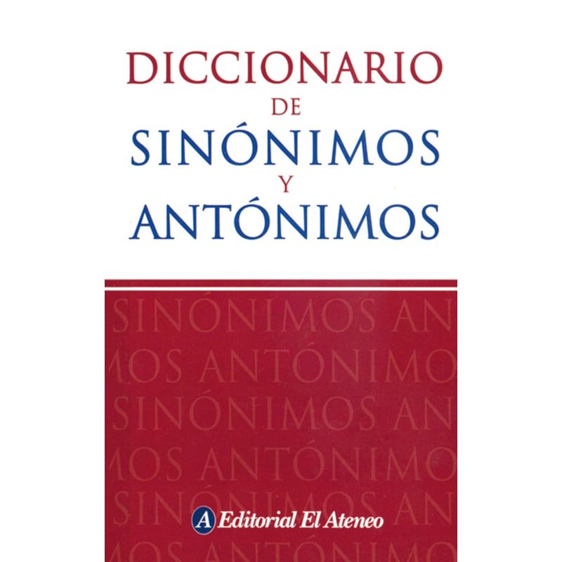 EL ATENEO - Libro Diccionario De Sinónimos Y Antónimos