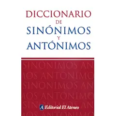 EL ATENEO - Libro Diccionario De Sinónimos Y Antónimos