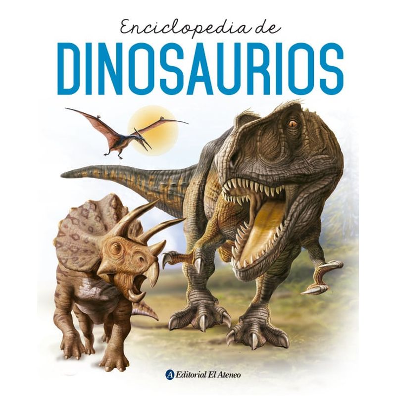 EL ATENEO - Libro Enciclopedia De Dinosaurios