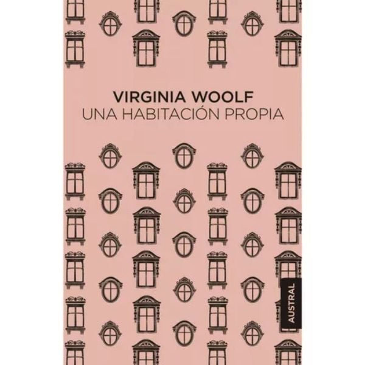 AUSTRAL - Una Habitación Propia De Virginia Woolf Editorial Austral