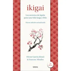 EDICIONES URANO - LIBRO Ikigai García, Héctor Miralles, Francesc