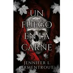 EDICIONES URANO - LIBRO Fuego En La Carne, Un