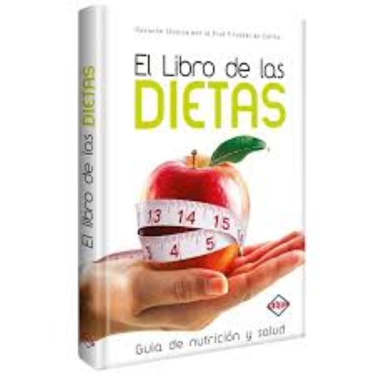 LEXUS EDITORES - El libro de las dietas Guia de nutrición y salud