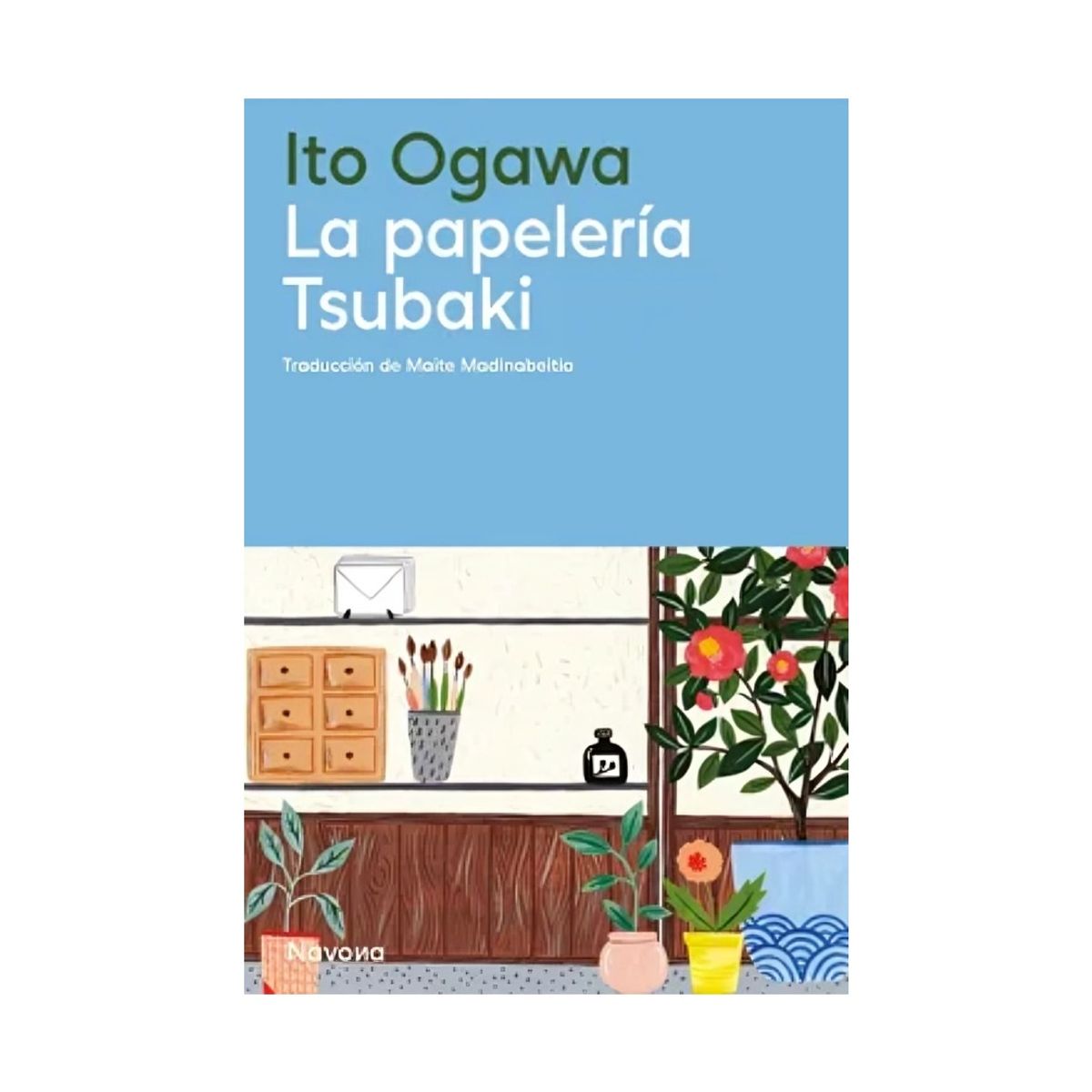 TOP10BOOKS - LIBRO LA PAPELERÍA TSUBAKI / ITO OGAWA / NAVONA EDITORIAL