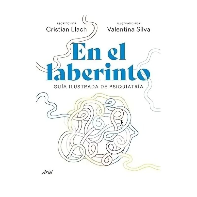 TOP10BOOKS - LIBRO EN EL LABERINTO / CRISTIAN LLACH, VALENTINA SILVA / ARIEL