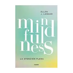 TOP10BOOKS - LIBRO MINDFULNESS / ELLEN J. LANGER / PAIDÓS