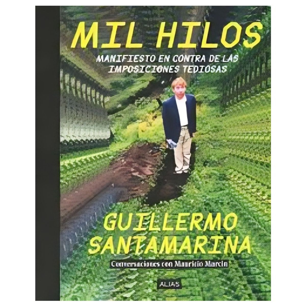 TOP10BOOKS - LIBRO MIL Hilos: Manifiesto En Contra De Las Imposiciones Tediosas