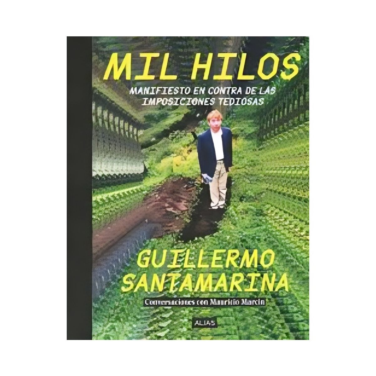 TOP10BOOKS - LIBRO MIL Hilos: Manifiesto En Contra De Las Imposiciones Tediosas