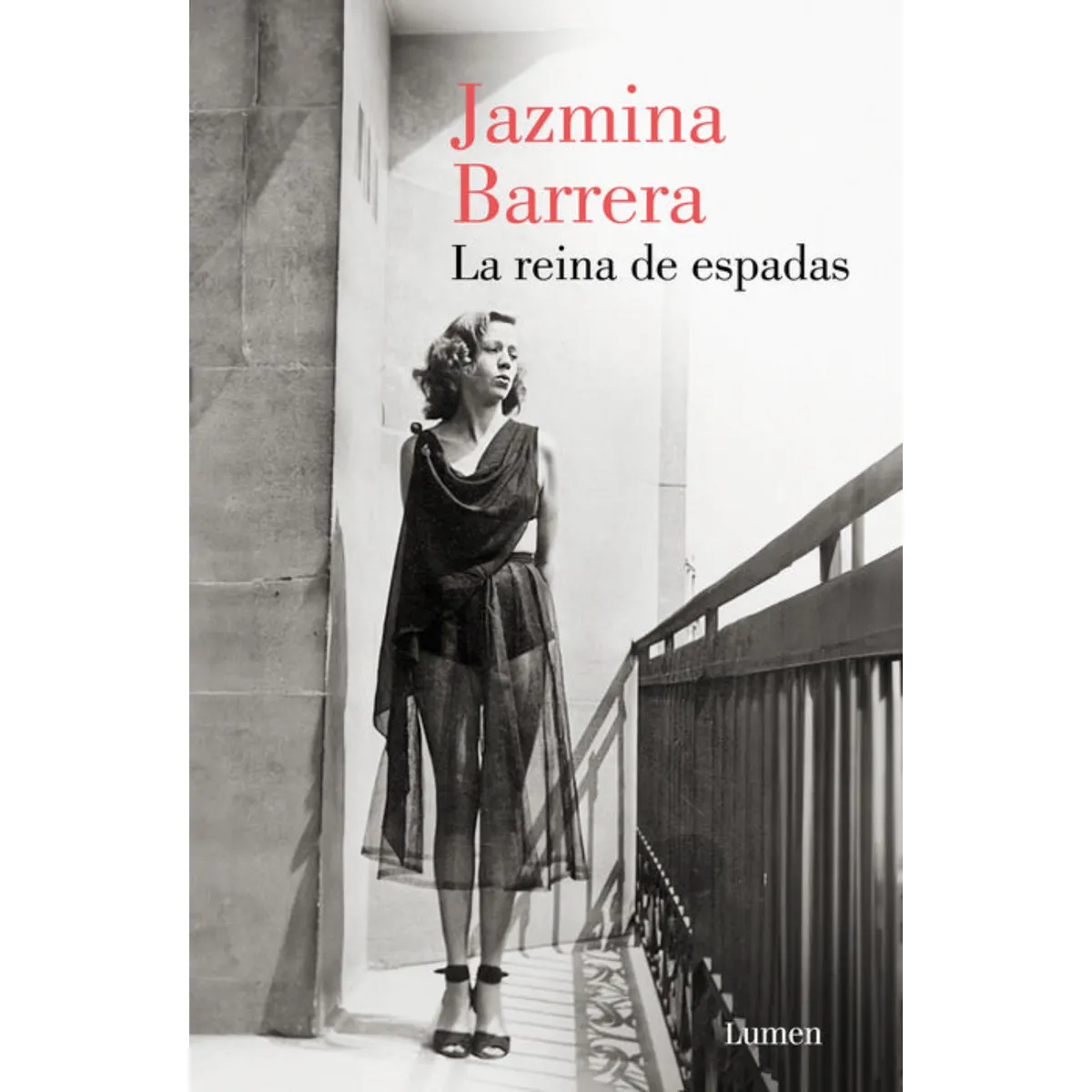 LUMEN - La Reina De Espadas - Autor(a):  Jazmina Barrera