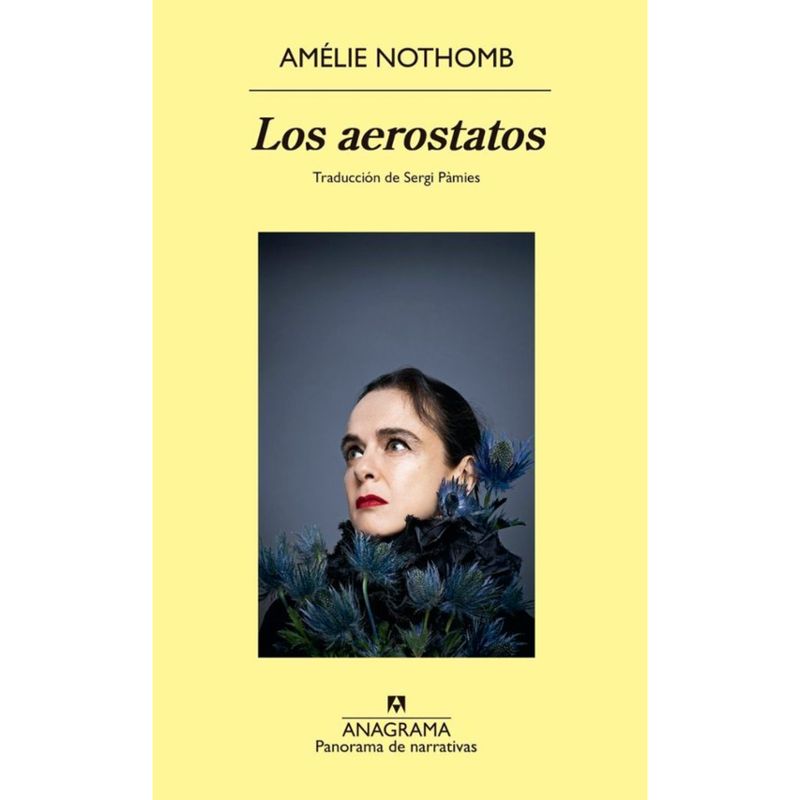 ANAGRAMA - Los Aerostatos - Autor(a):  Amelie Nothomb