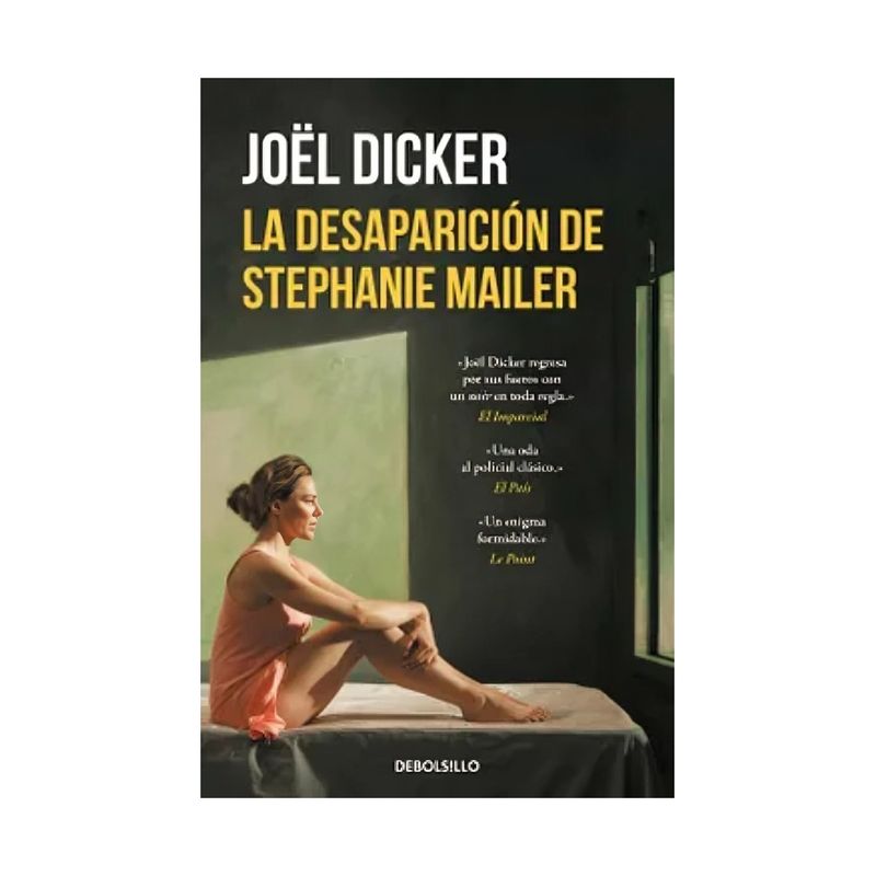 TOP10BOOKS - LIBRO LA DESAPARICIÓN DE STEPHANIE MAILER / JOËL DICKER / DEBOLSLLO