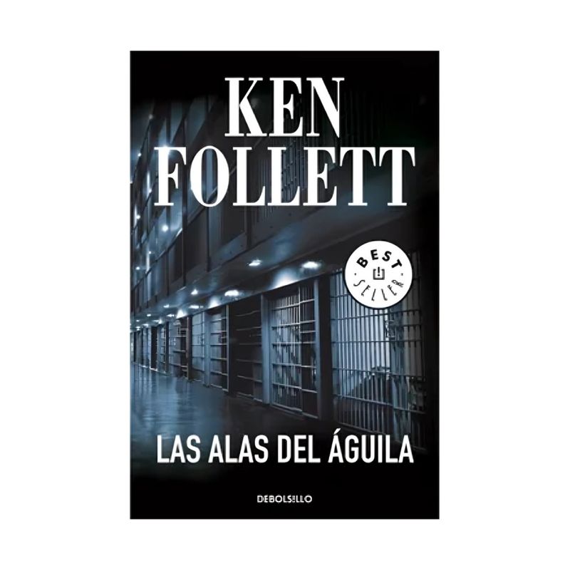 TOP10BOOKS - LIBRO LAS ALAS DEL ÁGUILA / KEN FOLLETT / DEBOLSLLO