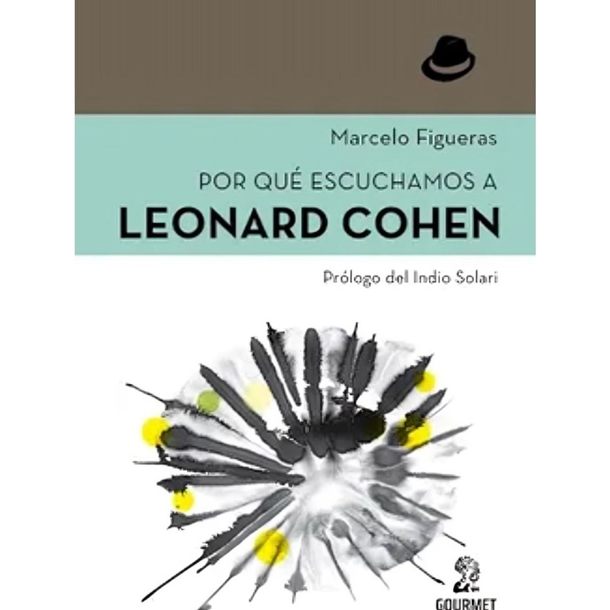 TOP10BOOKS - LIBRO Por Qué Escuchamos A Leonard Cohen - Por Qué Escuchamos A Leonard Cohen