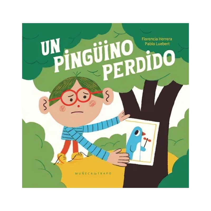 TOP10BOOKS - LIBRO UN PINGÜINO PERDIDO / FLORENCIA HERRERA / MUÑECA DE TRAPO