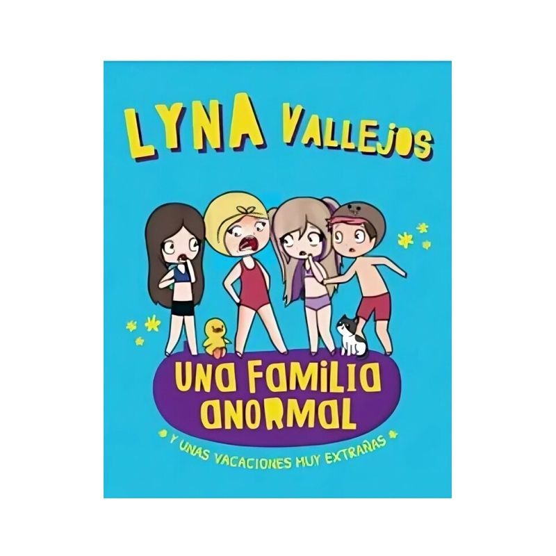 TOP10BOOKS - LIBRO UNA FAMILIA ANORMAL. Y UNAS VACACIONES MUY EXTRAÑAS / LYNA VALLEJOS / ALT