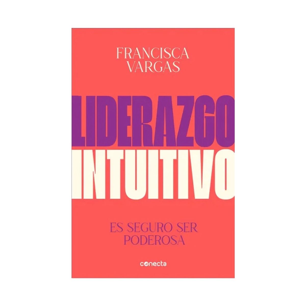 TOP10BOOKS - LIBRO Liderazgo Intuitivo - Liderazgo Intuitivo