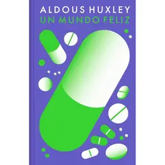 DEBOLSILLO - Un Mundo Feliz Aldous Huxley