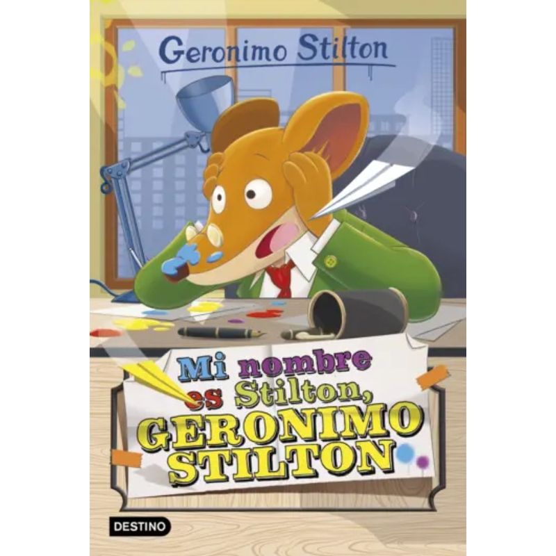 DESTINO - Mi nombre es Stilton Geronimo Stilton - Geronimo Stilton