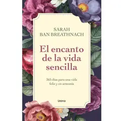 EDICIONES URANO - LIBRO Encanto De La Vida Sencilla, El