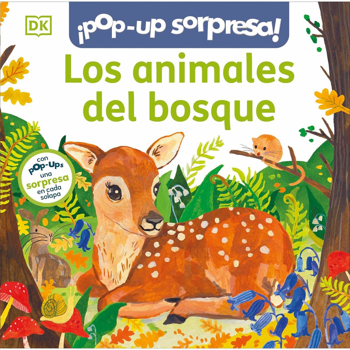 PENGUIN RANDOM HOUSE - LIBRO ¡Pop-Up Sorpresa! - Los Animales Del Bosque