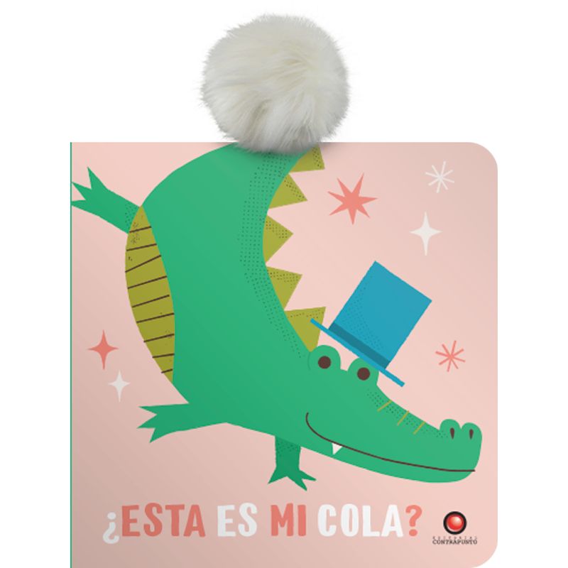 EDITORIAL CONTRAPUNTO - Libro ¿Esta es mi cola? Cocodrilo