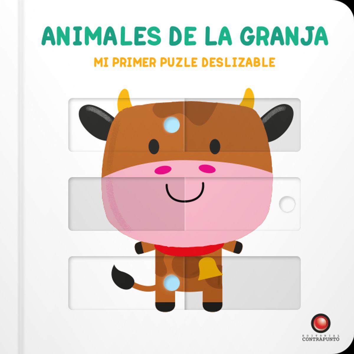 EDITORIAL CONTRAPUNTO - Animales De La Granja. Mi Primer Puzle Deslizable