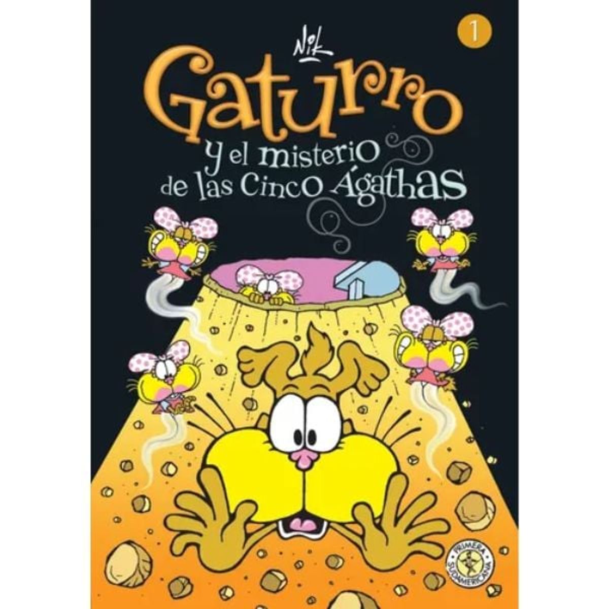 SUDAMERICANA - Gaturro 1 Gaturro Y El Misterio De Las Cinco Ágathas