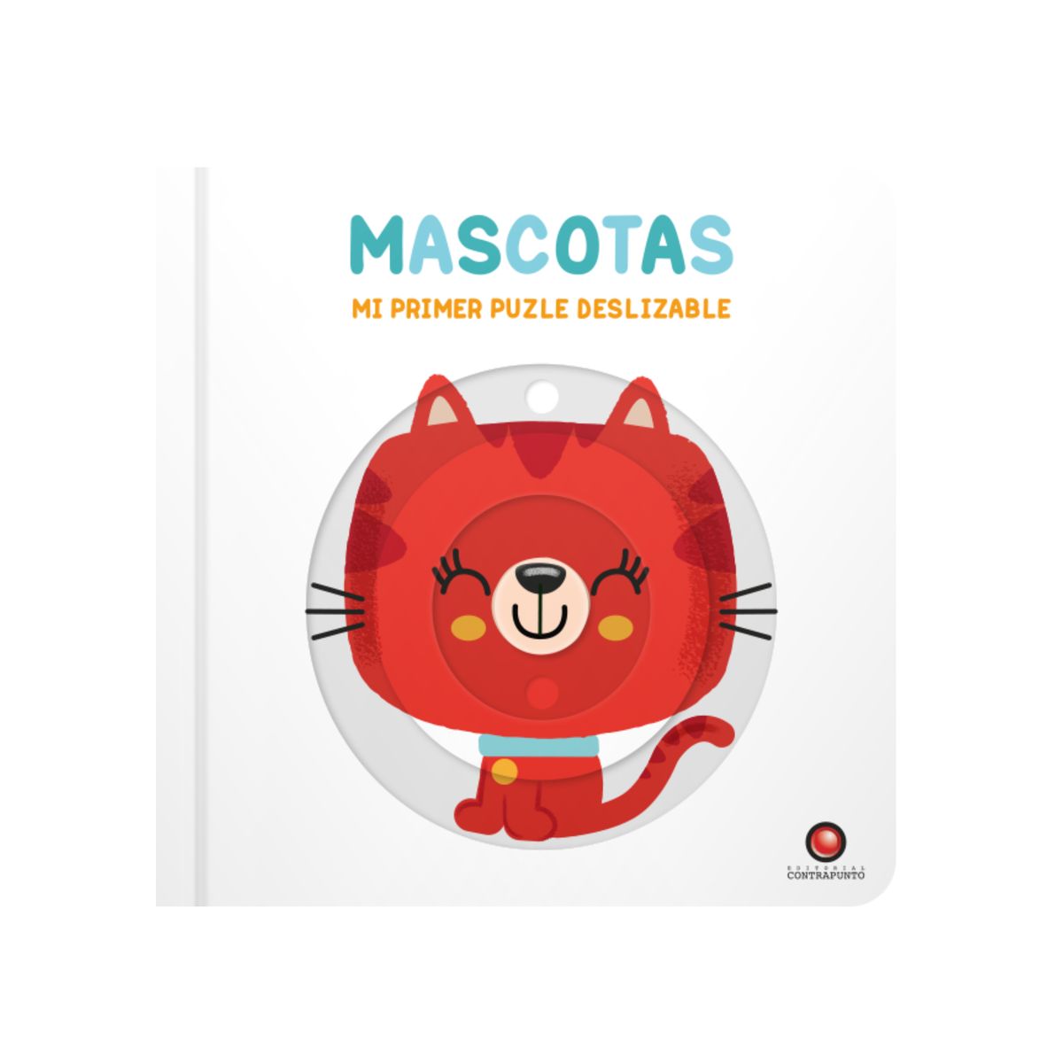 EDITORIAL CONTRAPUNTO - Mascotas. Mi Primer Puzle Deslizable