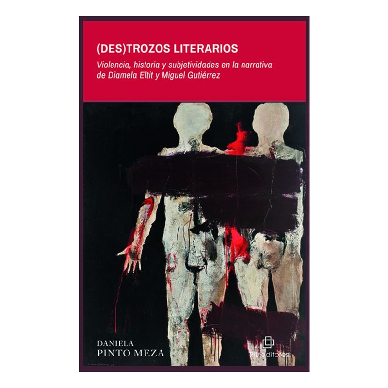 RIL EDITORES - (Des) Trozos Literarios