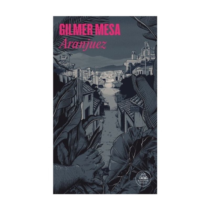 RANDOM HOUSE - Aranjuez - MESA, GILMER