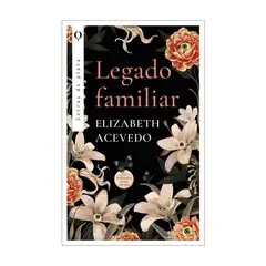 ANTARTICA LIBROS - Legado Familiar - ACEVEDO, ELIZABETH