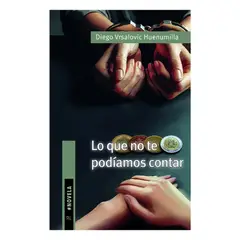 RIL EDITORES - Lo Que No Te Podiamos Contar