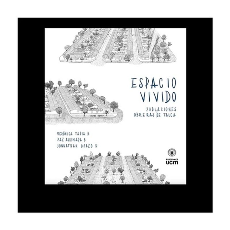 ANTARTICA LIBROS - Espacio Vivido - VARIOS AUTORES