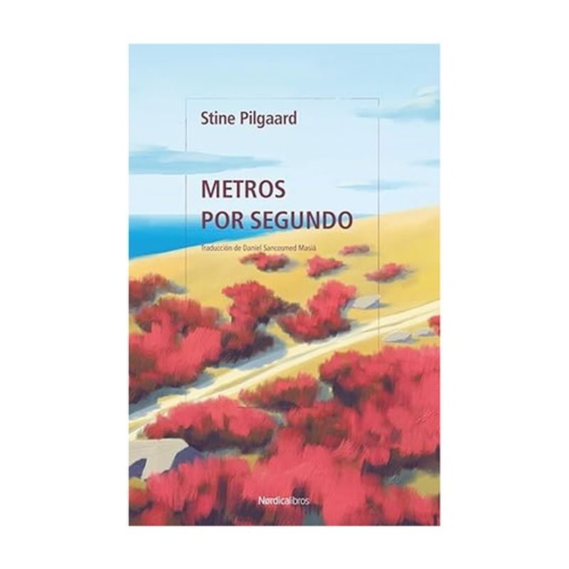 ANTARTICA LIBROS - Metros Por Segundo - PILGAARD, STINE