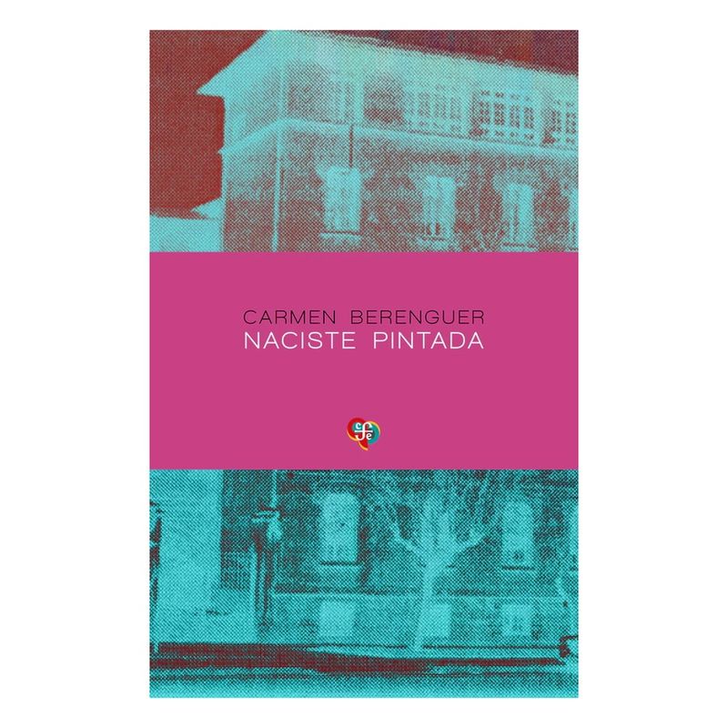 ANTARTICA LIBROS - Naciste Pintada - BERENGUER, CARMEN
