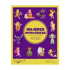 SHACKLETON BOOKS - Mujeres Mitologicas - SABATE, VICTOR
