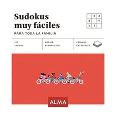 ALMA - Sudokus Muy Faciles Para Toda La Familia