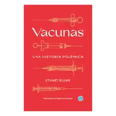 EDICIONES GODOT - Vacunas. Una Historia Polemica