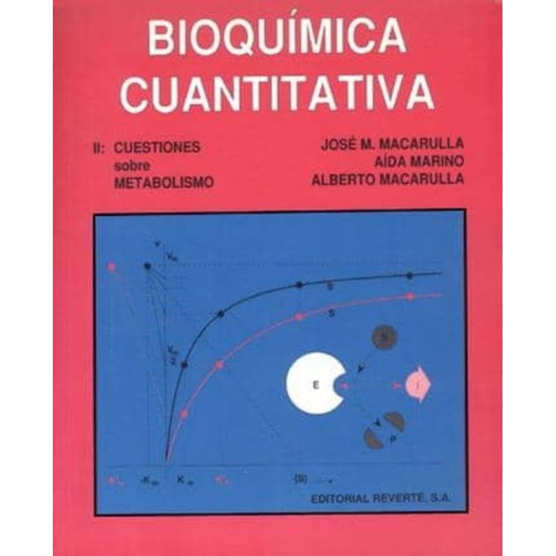 REVERTE - Bioquímica Cuantitativa (2) Cuestiones Sobre Metabolismo