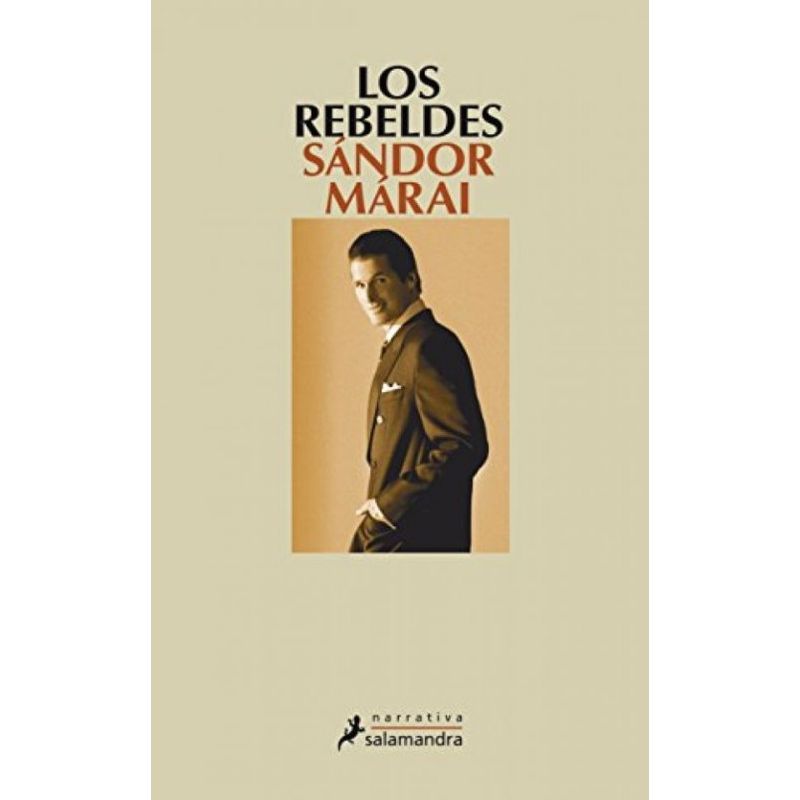 TOP10BOOKS - LIBRO LOS REBELDES / SANDOR MARAI / SALAMANDRA