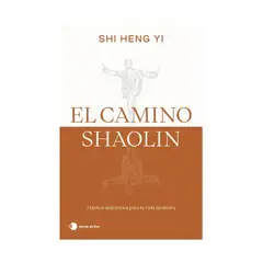 TOP10BOOKS - LIBRO El Camino Shaolin - El Camino Shaolin